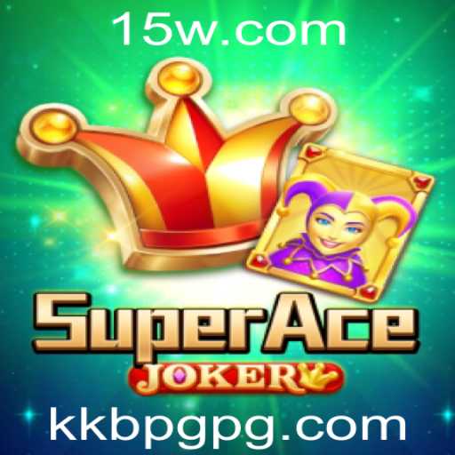 SuperAceJoker: Explorando o Excitante Mundo do Jogo Kkbpg